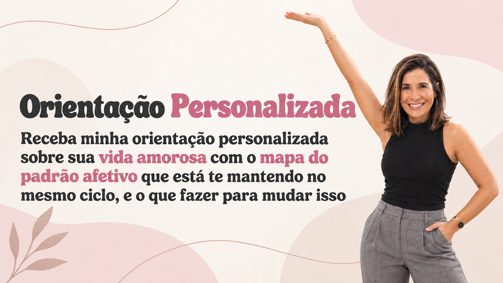 Orientação Personalizada com Adriana Lopez